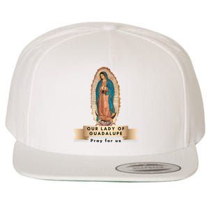 Our Lady Of Guadalupe Mary Catholic Religious Gift Wool Snapback Cap