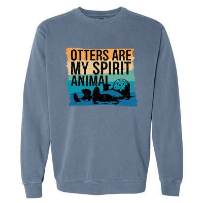 O.tter Lover O.tter Spirit Animal Funny Otter Otter  Garment-Dyed Sweatshirt