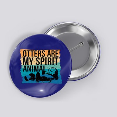 O.tter Lover O.tter Spirit Animal Funny Otter Otter  Button