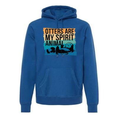 O.tter Lover O.tter Spirit Animal Funny Otter Otter  Premium Hoodie