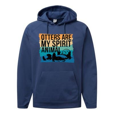 O.tter Lover O.tter Spirit Animal Funny Otter Otter  Performance Fleece Hoodie