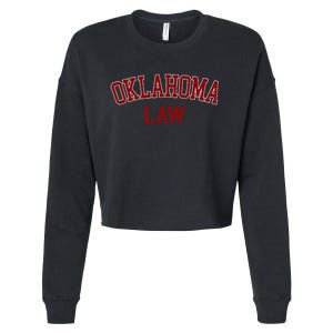 Oklahoma Law Oklahoma Bar Graduate Gift Lawyer Cropped Pullover Crew