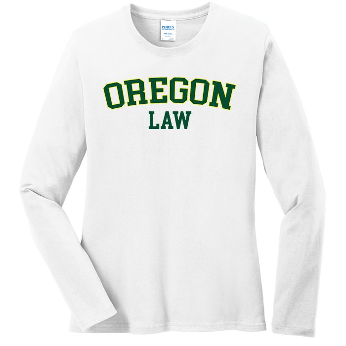 Oregon Law Oregon Bar Graduate Gift Lawyer College Ladies Long Sleeve Shirt