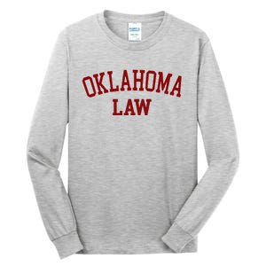 Oklahoma Law Oklahoma Bar Graduate Tall Long Sleeve T-Shirt