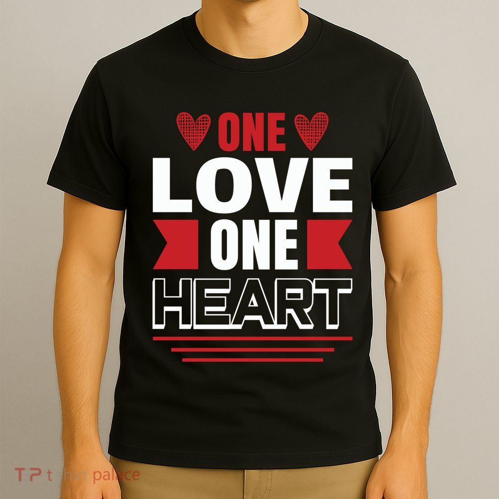 One Love One Heart T-Shirt