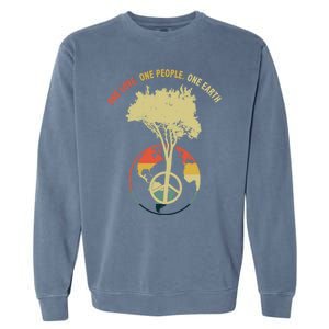 One Love One People One Earth Save Earth Happy Earth Day Gift Garment-Dyed Sweatshirt