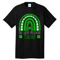 One Lucky Preschool Teacher St Patricks Day Funny Rainbow Tall T-Shirt