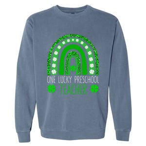 One Lucky Preschool Teacher St Patricks Day Funny Rainbow Garment-Dyed Sweatshirt