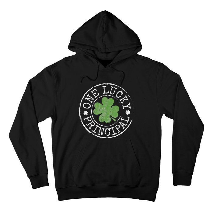 One Lucky Principal Irish Shamrocks Teacher St Patrick's Day Hoodie