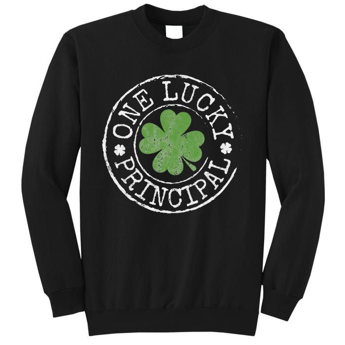 One Lucky Principal Irish Shamrocks Teacher St Patrick's Day Tall Sweatshirt