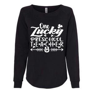 One Lucky Preschool Teacher St Patrick's Day Meaningful Gift Womens California Wash Sweatshirt