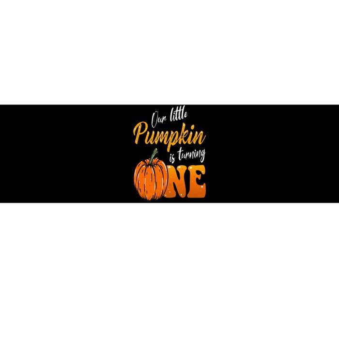 Our Little Pumpkin is Turning One 1st Birthday Halloween Bumper Sticker