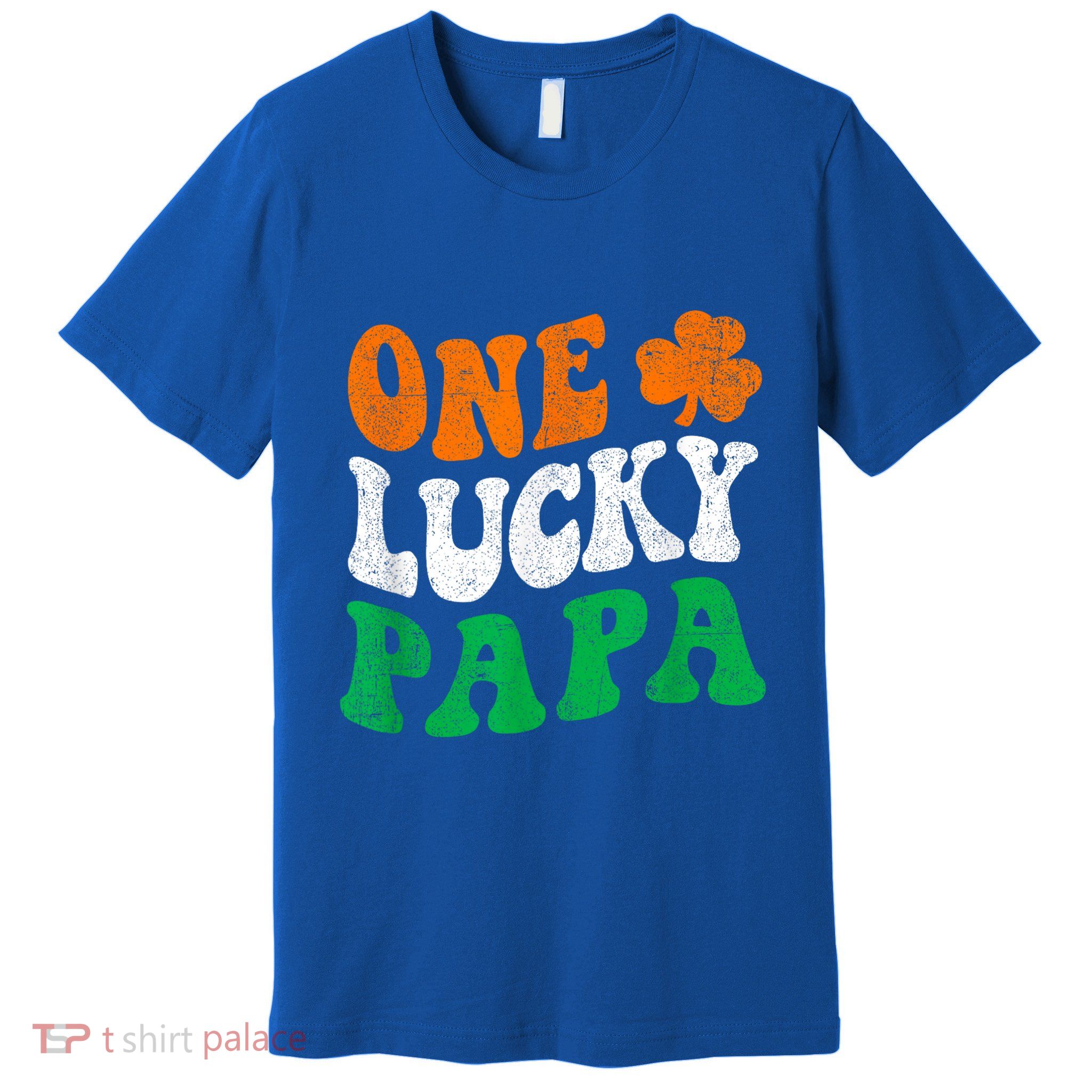 One Lucky Papa Retro Irish Flag Matching St Patricks Day Premium T-Shirt