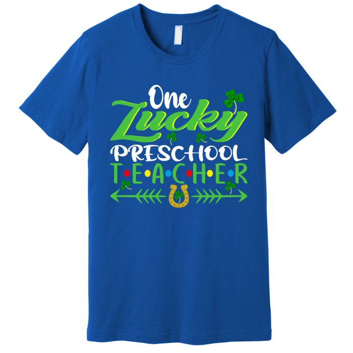 One Lucky Preschool Teacher St Patrick's Day For Teacher Funny Gift Premium T-Shirt