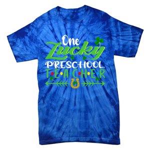 One Lucky Preschool Teacher St Patrick's Day For Teacher Funny Gift Tie-Dye T-Shirt