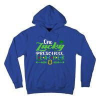 One Lucky Preschool Teacher St Patrick's Day For Teacher Funny Gift Tall Hoodie