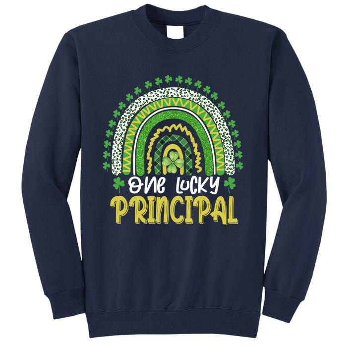 One Lucky Principal School Teacher St Patricks Day Rainbow Tall Sweatshirt