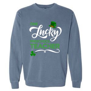 One Lucky Preschool Teacher St Patrick's Day Irish Teacher Meaningful Gift Garment-Dyed Sweatshirt