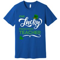 One Lucky Preschool Teacher St Patrick's Day Irish Teacher Meaningful Gift Premium T-Shirt