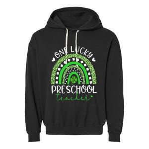 One Lucky Preschool Teacher rainbow St Patricks Day Garment-Dyed Fleece Hoodie