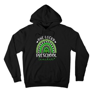 One Lucky Preschool Teacher rainbow St Patricks Day Hoodie