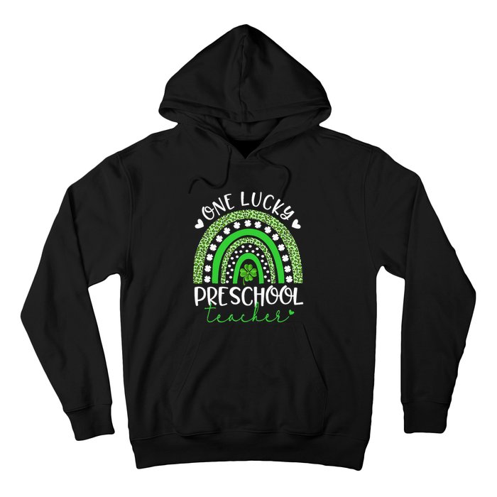 One Lucky Preschool Teacher rainbow St Patricks Day Hoodie