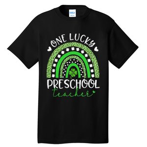 One Lucky Preschool Teacher rainbow St Patricks Day Tall T-Shirt