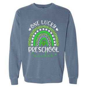 One Lucky Preschool Teacher rainbow St Patricks Day Garment-Dyed Sweatshirt