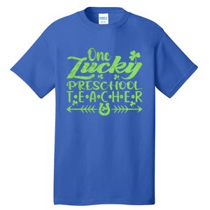 One Lucky Preschool Teacher St Patrick's Day Cute Gift Tall T-Shirt