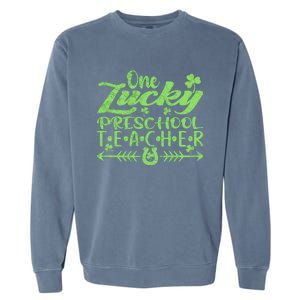 One Lucky Preschool Teacher St Patrick's Day Gift Garment-Dyed Sweatshirt