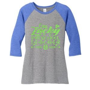 One Lucky Preschool Teacher St Patrick's Day Gift Women's Tri-Blend 3/4-Sleeve Raglan Shirt