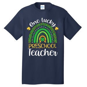 One Lucky Preschool Teacher St Patricks Day Teacher Rainbow Graphic Plus Size Tall T-Shirt