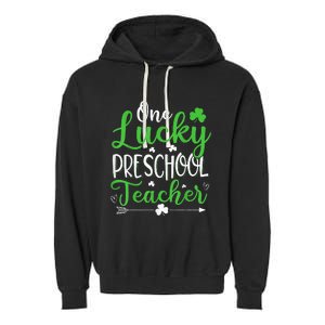 One Lucky Preschool Teacher St Patricks Day Irish Funny Garment-Dyed Fleece Hoodie