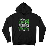 One Lucky Preschool Teacher St Patricks Day Irish Funny Hoodie