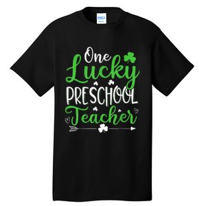 One Lucky Preschool Teacher St Patricks Day Irish Funny Tall T-Shirt