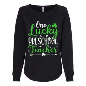 One Lucky Preschool Teacher St Patricks Day Irish Funny Womens California Wash Sweatshirt