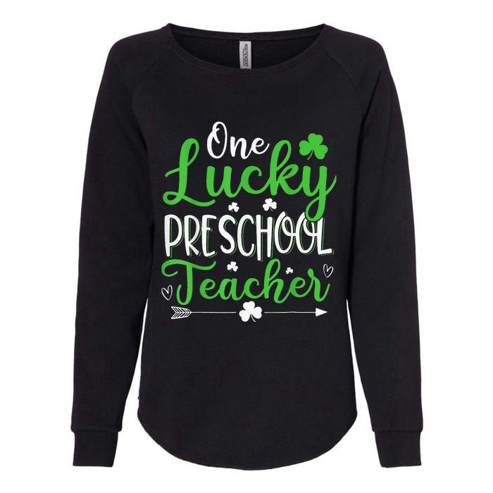 One Lucky Preschool Teacher St Patricks Day Irish Funny Womens California Wash Sweatshirt