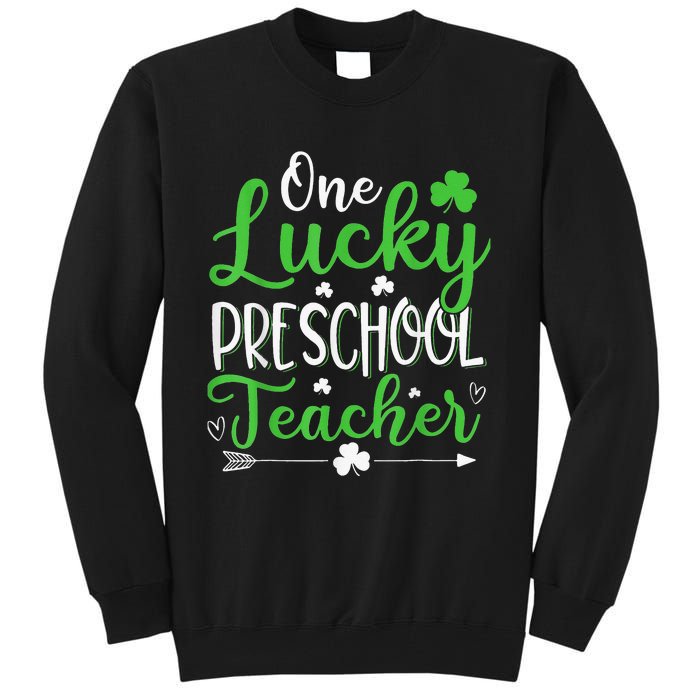 One Lucky Preschool Teacher St Patricks Day Irish Funny Tall Sweatshirt