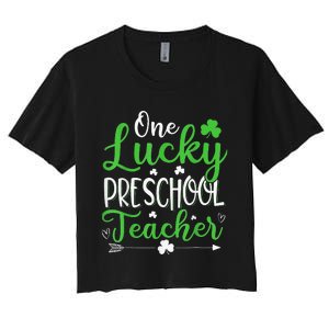 One Lucky Preschool Teacher St Patricks Day Irish Funny Women's Crop Top Tee