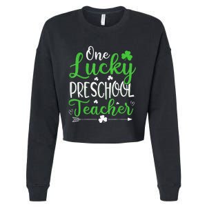 One Lucky Preschool Teacher St Patricks Day Irish Funny Cropped Pullover Crew