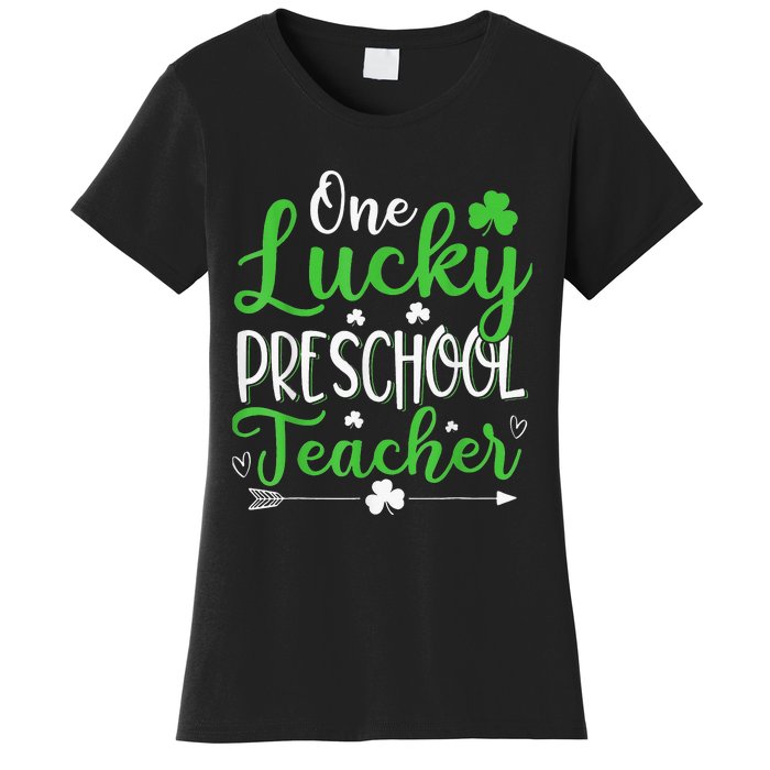 One Lucky Preschool Teacher St Patricks Day Irish Funny Women's T-Shirt