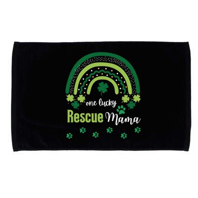 One Lucky Rescue Dog Mom Fur Mama St Patrick's Day Irish Gift Microfiber Hand Towel