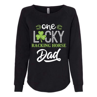 One Lucky Racking Horse Horse Dad Irish Horseback Riding Gift Womens California Wash Sweatshirt