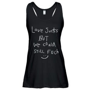 Omweekend Love Sucks But We Could Still Fuck Ladies Essential Flowy Tank