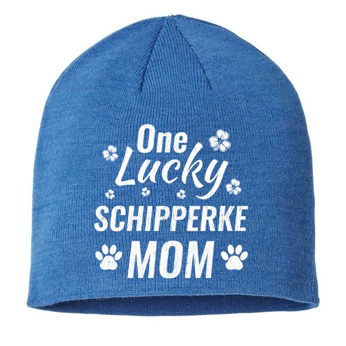 One Lucky Schipperke Mom Dog St Patricks Day Distressed Gift Sustainable Beanie