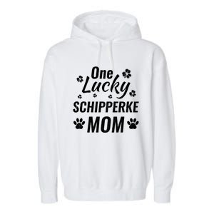 One Lucky Schipperke Mom Dog St Patricks Day Distressed Gift Garment-Dyed Fleece Hoodie