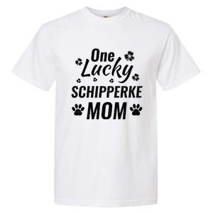 One Lucky Schipperke Mom Dog St Patricks Day Distressed Gift Garment-Dyed Heavyweight T-Shirt