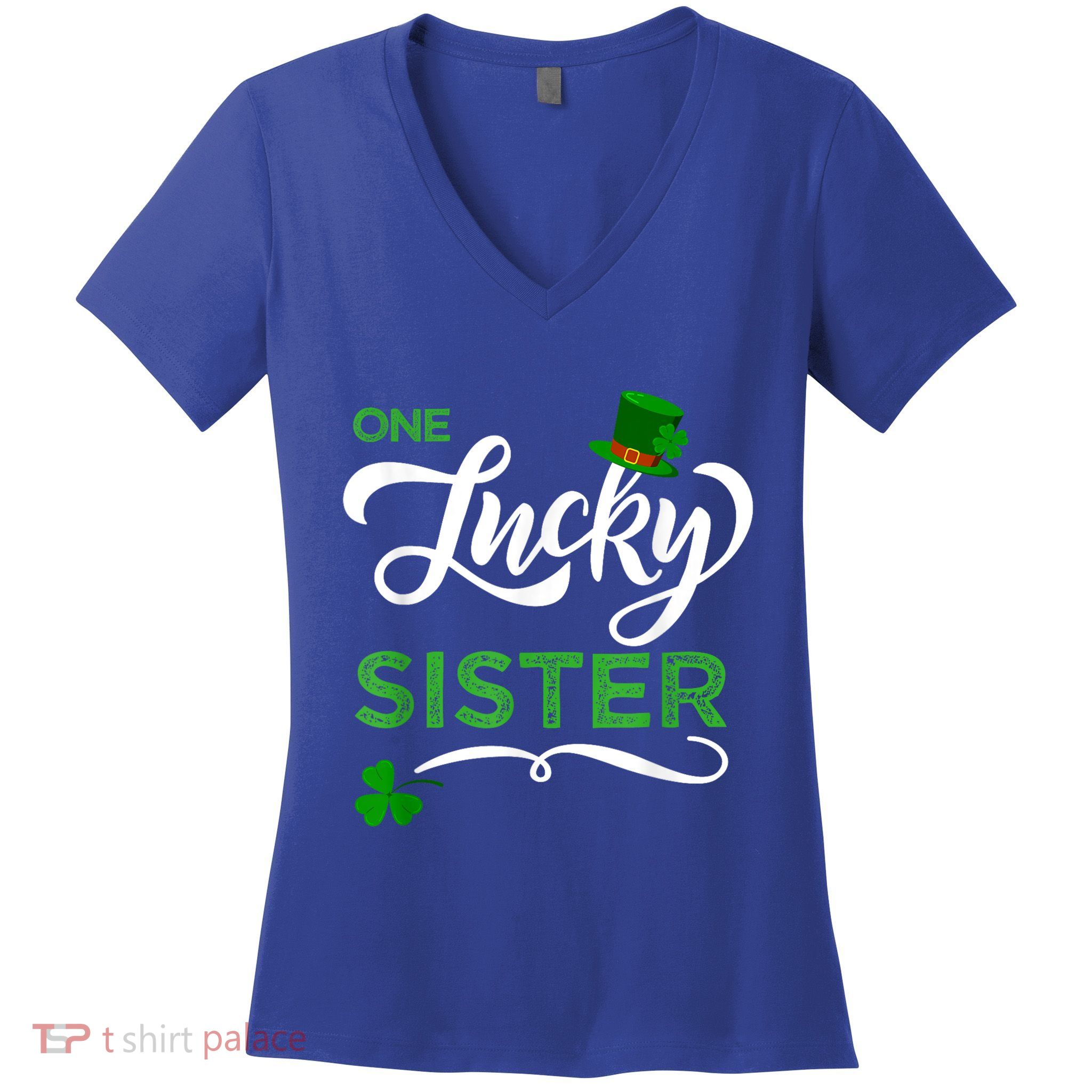One Lucky Sister Irish St Patricks Day Sister Women's V-Neck T-Shirt