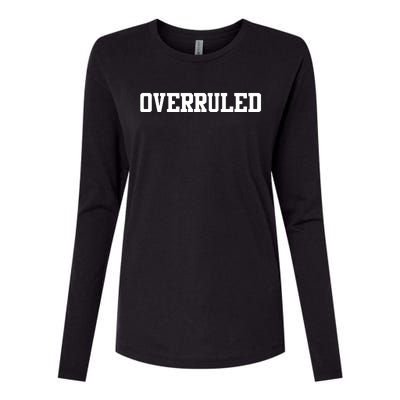 Overruled Law School Student Future Attorney Womens Cotton Relaxed Long Sleeve T-Shirt