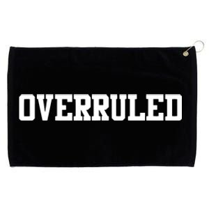 Overruled Law School Student Future Attorney Grommeted Golf Towel